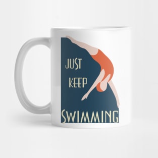 Vintage vibe retro poster just keep swimming Mug